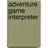 Adventure Game Interpreter