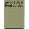 Aeronautical Fixed Service door Jesse Russell