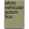 Aforo Vehicular Autom Tico door Mauro J. Maldonado Chan