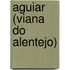 Aguiar (Viana do Alentejo)