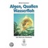 Algen, Quallen, Wasserfloh