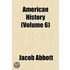 American History  Volume 6