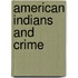 American Indians and Crime