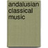 Andalusian Classical Music