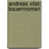 Andreas Vöst: Bauernroman