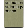Animation Anthology Series by Books Llc