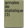Annales de Statistique (3) by Livres Groupe