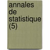 Annales de Statistique (5) door Livres Groupe