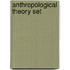 Anthropological Theory Set