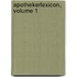 Apothekerlexicon, Volume 1