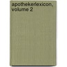 Apothekerlexicon, Volume 2 door Samuel Hahnemann