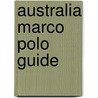 Australia Marco Polo Guide door Marco Polo