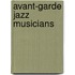 Avant-garde jazz musicians