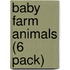 Baby Farm Animals (6 Pack)