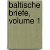 Baltische Briefe, Volume 1 door Lady Elizabeth Rigby Eastlake