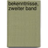 Bekenntnisse, Zweiter Band by Jean Jacques Rousseau
