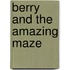 Berry and the Amazing Maze