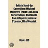 British stand-up comedians by Books Llc