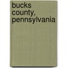 Bucks County, Pennsylvania door Kathryn Finegan Clark