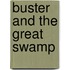 Buster and the Great Swamp