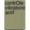 ContrÔle Vibratoire Actif door Yann Meyer