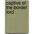Captive of the Border Lord