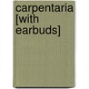Carpentaria [With Earbuds] door Alexis Wright