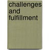 Challenges and Fulfillment door Rosemarie Singalewitch