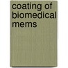 Coating Of Biomedical Mems by Ellaheh Barzegar