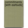 Commitments [With Earbuds] door Barbara Delinsky
