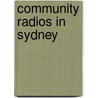 Community Radios in Sydney by Michael Katèrla