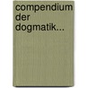 Compendium Der Dogmatik... door Christoph Ernst Luthardt