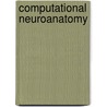 Computational Neuroanatomy door Moo K. Chung