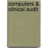 Computers & Clinical Audit door Sue Kinn