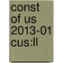 Const of Us 2013-01 Cus:Ll