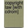 Copyright Law [with Cdrom] door Roger E. Schechter