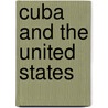 Cuba and the United States door Fred Middelstaedt