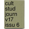 Cult Stud Journ V17 Issu 6 by Authors Various