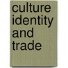 Culture Identity and Trade door Eva Polonska-Kimunguyi