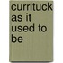 Currituck As It Used To Be