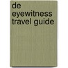 De Eyewitness Travel Guide by Roger Williams