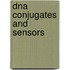 Dna Conjugates And Sensors