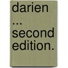 Darien ... Second edition. by Bartholomew Elliott George Warburton