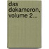 Das Dekameron, Volume 2...