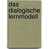 Das Dialogische Lernmodell door Nadja Badr Goetz