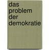 Das Problem der Demokratie door Steffen