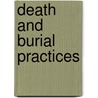 Death and Burial Practices door David Ngaruiya