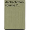 Denkschriften, Volume 7... door Akademie Der Wissenschaften In Wien. Philosophisch-Historische Klasse