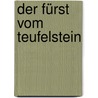 Der Fürst vom Teufelstein by Heinrich Hansjakob