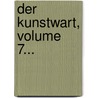 Der Kunstwart, Volume 7... by Unknown